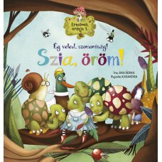 Érzelmek erdeje 1. - Ég veled, szomorúság! Szia, öröm! -  Londoni Készleten